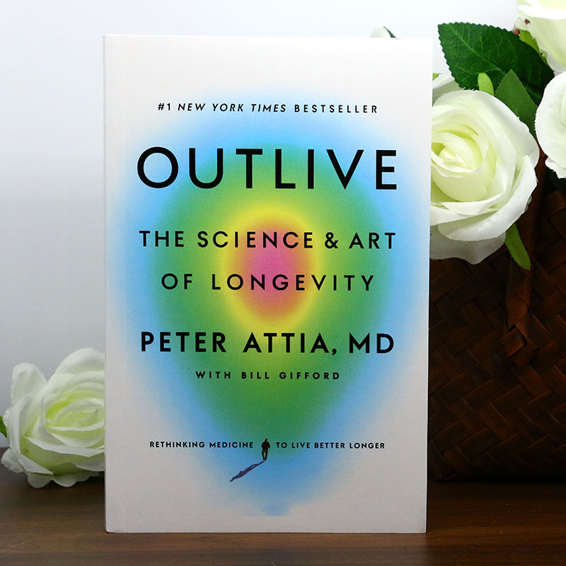 Health Wellness Longevity - OutliveThe Science Art of Longevity 1